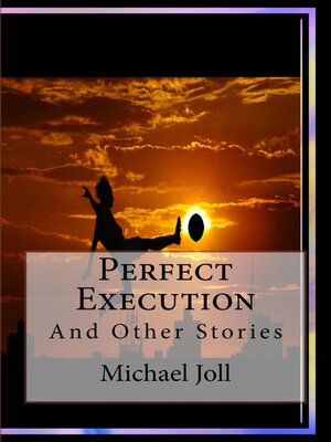 cover image of Perfect Execution and Other Stories